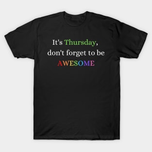 Awesome Thursday Motivation T-Shirt